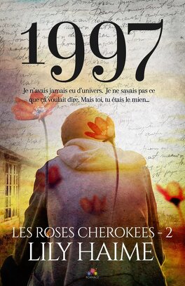 Couverture du livre : Les Roses cherokees, Tome 2 : 1997
