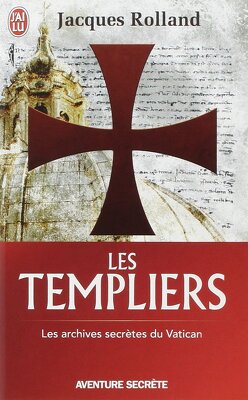 Couverture de Les Templiers Les archives secrètes du Vatican