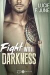 couverture Avec toi - Fight with darkness : l'intégrale