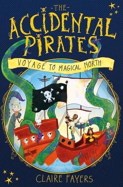 Couverture de The Voyage to Magical North, Tome 1 : The Accidental Pirates