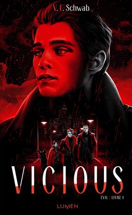Victoria Schwab - The Villians, Tome 1 : Vicious