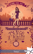 Les Contes d'Aucelaire, Tome 2 : Tango à minuit