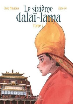 Couverture de Le sixième Dalaï-lama, tome 3