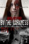 couverture Bewitched by the darkness, Tome 2 - Deceived by the darkness