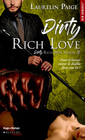 Dirty Duet, Tome 2 : Dirty Rich Love