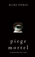Les Origines de Riley Paige, tome 3: Piège Mortel