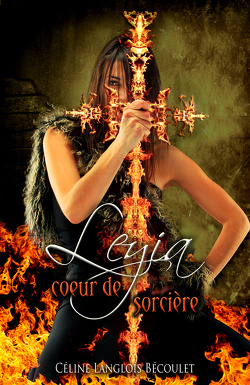 Couverture de Leyia : cœur de sorcière