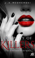 Company of Killers, Tome 4 : Ã la recherche de Nora