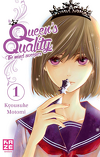Queen's Quality, Tome 1