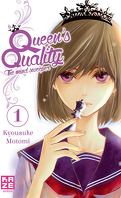 Queen's Quality, Tome 1