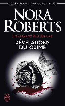 Couverture du livre Lieutenant Eve Dallas, Tome 45 : Révélations du crime