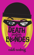 Death Prefers Blondes
