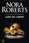 couverture Lieutenant Eve Dallas, Tome 25 : L'Art du crime