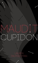 Maudit Cupidon, Tome 1