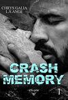 Crash memory, Tome 1