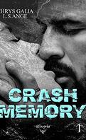 Crash memory, Tome 1
