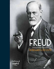 Couverture de Freud: Du regard à l'écoute