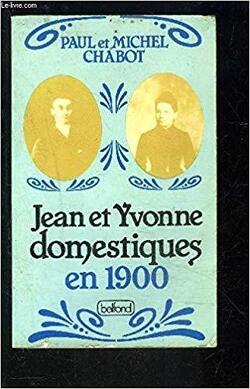 Couverture de Jean et Yvonne domestiques en 1900