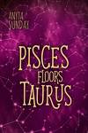 L'Horoscope amoureux, Tome 4.5 : Pisces Floors Taurus