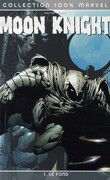 Moon Knight, Tome 1 : Le fond