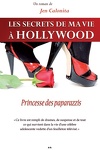 couverture Les Secrets de ma Vie à Hollywood, Tome 4 : Princesse de Paparazzis