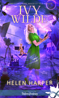 Ivy Wilde, Tome 2 : Meurtre, magie et tÃ©lÃ©-rÃ©alitÃ©