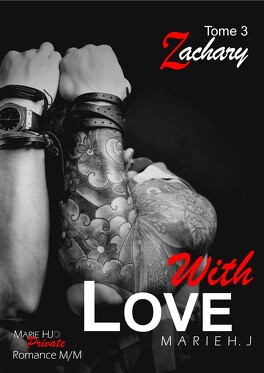 With Love - Tome 3 : Zachary de Marie H.J With-love-tome-3-zachary-1160640-264-432