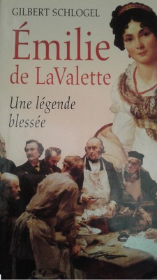 Couverture de Emilie de Lavalette - Une légende blessée
