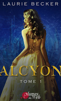 Alcyon, Tome 1