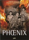 Phœnix, tome 1 : Absences