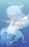 Contes de Dame Licorne et Pégase