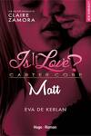couverture Is it love ? Carter Corp, Tome 2 : Matt