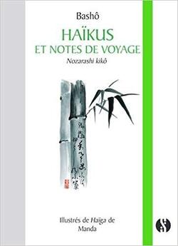 Couverture de Nozarashi kikô - Haïkus et notes de voyage