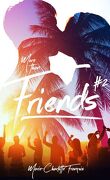 Friends, Tome 2 : More than friends