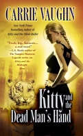 Kitty Norville, Tome 5 : Kitty and the Dead Man's Hand