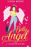 couverture Betty Angel, Tome 1 : La mort me va si bien