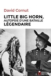 couverture Little Big Horn : autopsie d'une bataille légendaire