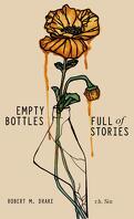 Empty Bottles Full of Stories