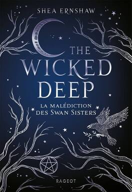 Couverture du livre : The Wicked Deep : La Malédiction des Swan Sisters