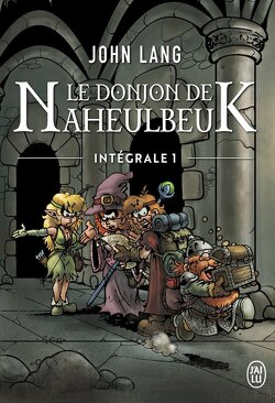 Couverture de Le Donjon de Naheulbeuk, Intégrale 1 (A l'aventure, compagnons - La couette de l'oubli - L'Orbe de Xaraz)