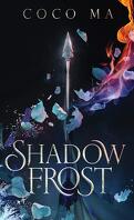 Shadow Frost, Tome 1