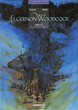 Couverture de Algernon Woodcock, Tome 2 : L'Œil fé, seconde partie