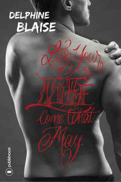Couverture de Live your life come what may 1