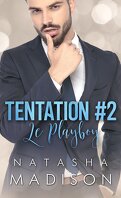 Tentation, Tome 2 : Le Playboy