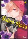 Ballad Opera, Tome 1