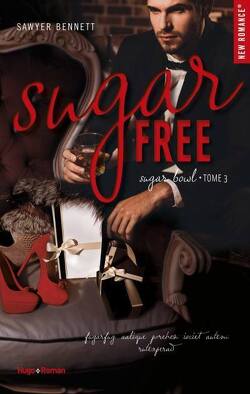 Couverture de Sugar Bowl, Tome 3 : Sugar Free