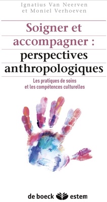 Couverture de Soigner et accompagner : perspectives anthropologiques