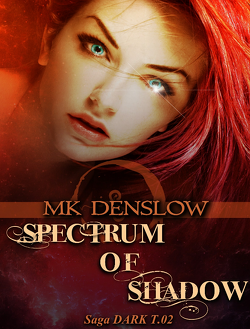 Couverture de Les Kittymeans - Saga Dark, Tome 2 : Spectrum of shadow