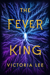 couverture Feverwake, Tome 1 : The Fever King