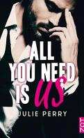All You Need is Us